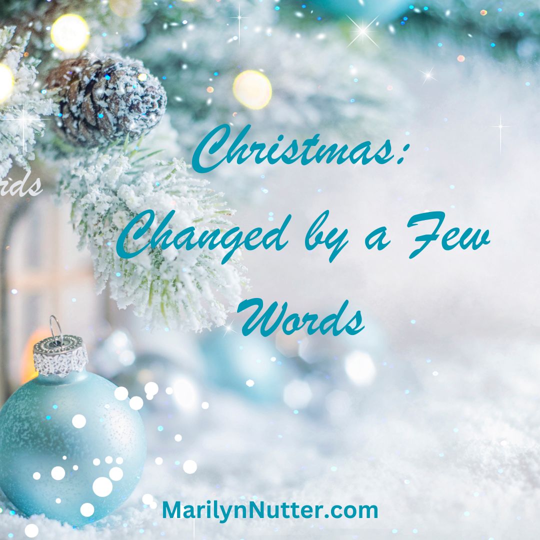 Christmas Changed by a Few Words