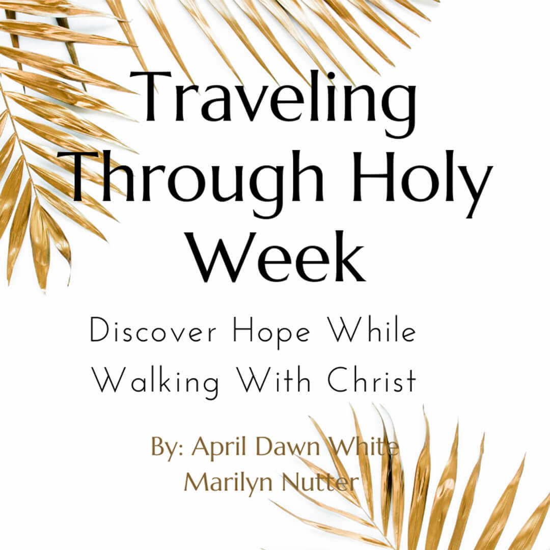 Free Download: Traveling Through Holy Week to Hope